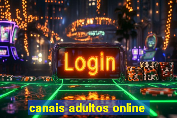 canais adultos online